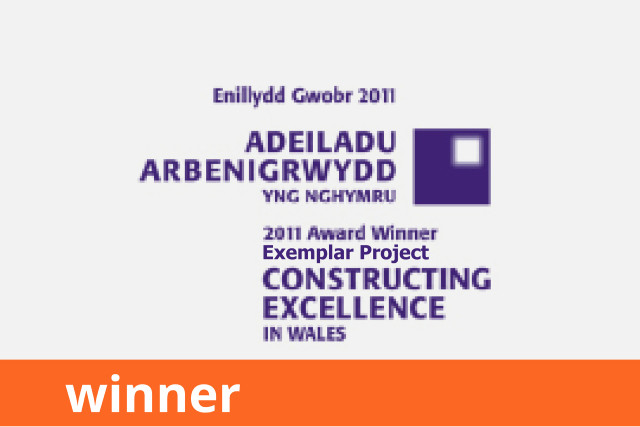 Constructing Excellence Wales, Exemplar Award, Winner 2011