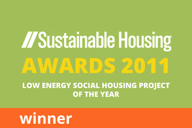 Sustainable Housing Awards, Low Energy Social Housing Project of the Year, Winner 2011